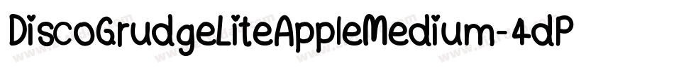 DiscoGrudgeLiteAppleMedium-4dPB字体转换