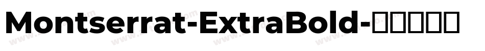 Montserrat-ExtraBold字体转换