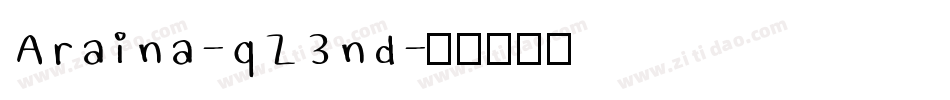 Araina-qZ3nd字体转换