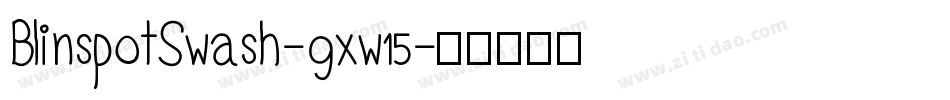 BlinspotSwash-gxw15字体转换