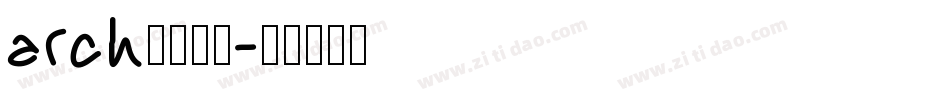 arch中文字体字体转换