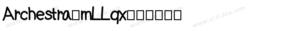 Archestra-mLLqx字体转换