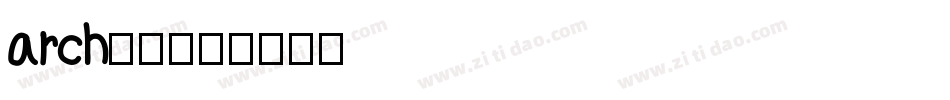 arch字体字体转换