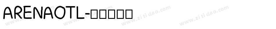 ARENAOTL字体转换