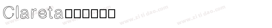 Clareta字体转换