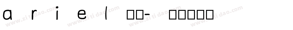 ariel字体字体转换