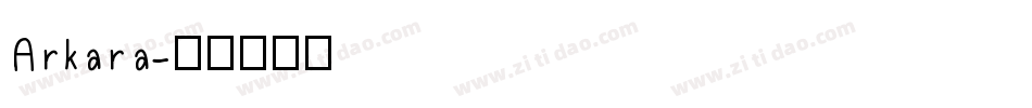 Arkara字体转换