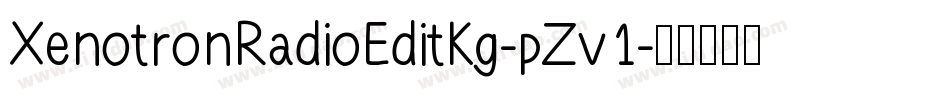 XenotronRadioEditKg-pZv1字体转换