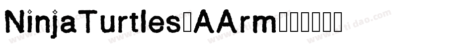 NinjaTurtles-AArm字体转换