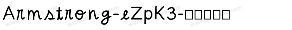 Armstrong-eZpK3字体转换