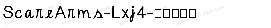 ScareArms-Lxj4字体转换