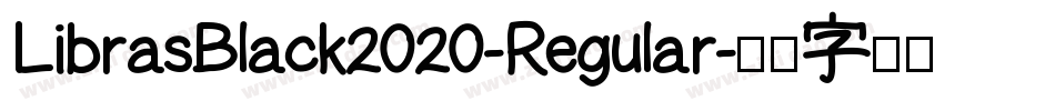 LibrasBlack2020-Regular字体转换