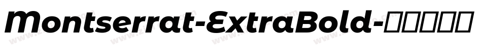 Montserrat-ExtraBold字体转换