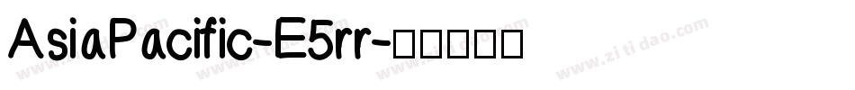 AsiaPacific-E5rr字体转换