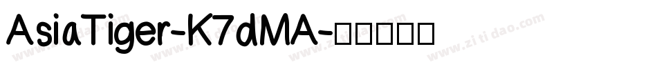 AsiaTiger-K7dMA字体转换