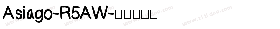 Asiago-R5AW字体转换