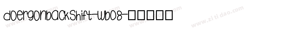 Doergonbackshift-wB08字体转换