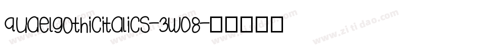 Quaelgothicitalics-3w08字体转换