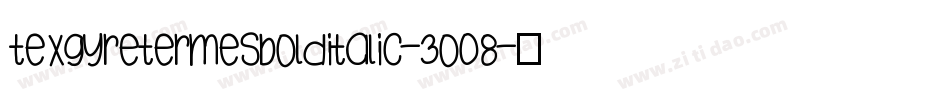 TexgyretermesBolditalic-3o08字体转换