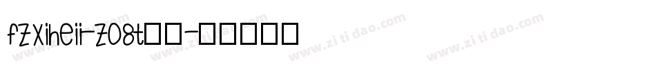 fzxiheii-z08t字体字体转换