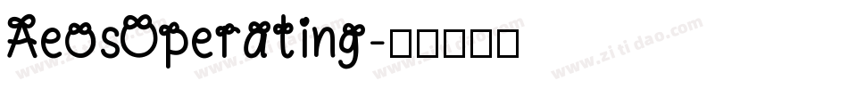 AeosOperating字体转换