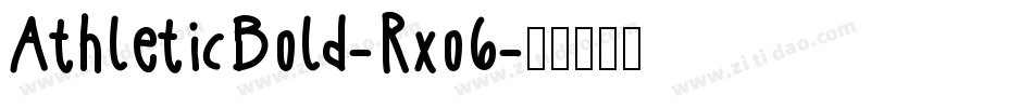 AthleticBold-Rxo6字体转换
