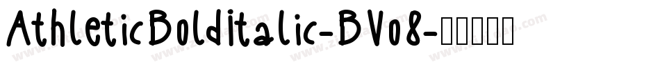 AthleticBoldItalic-BVo8字体转换