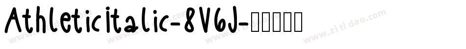 AthleticItalic-8V6J字体转换