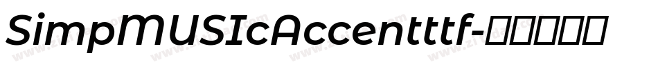 SimpMUSIcAccentttf字体转换