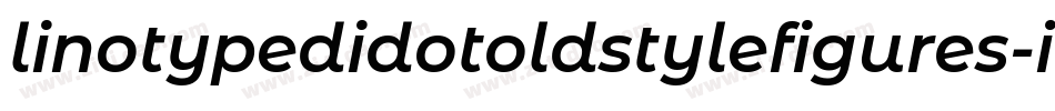 linotypedidotoldstylefigures-italic字体转换