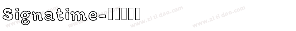 Signatime字体转换
