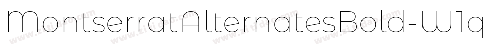 MontserratAlternatesBold-W1qO字体转换