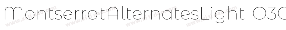 MontserratAlternatesLight-O3Op字体转换