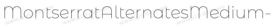 MontserratAlternatesMedium-or1o字体转换