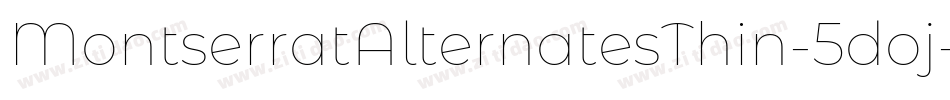 MontserratAlternatesThin-5doj字体转换