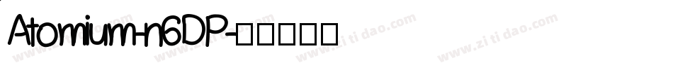 Atomium-n6DP字体转换