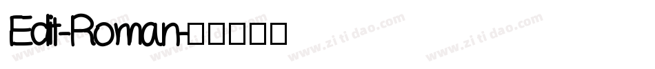 Edit-Roman字体转换