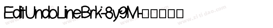 EditUndoLineBrk-8y9M字体转换