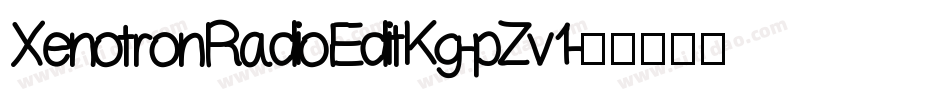 XenotronRadioEditKg-pZv1字体转换