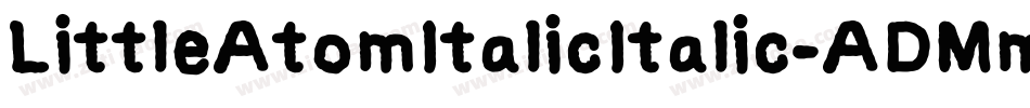 LittleAtomItalicItalic-ADMm字体转换