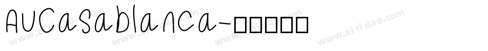 AuCasablanca字体转换
