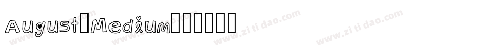 August-Medium字体转换
