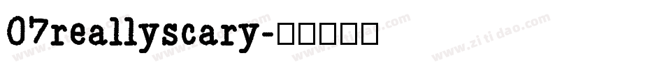 07reallyscary字体转换