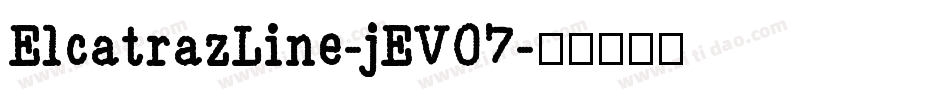 ElcatrazLine-jEV07字体转换