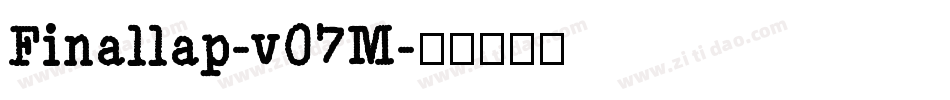 Finallap-v07M字体转换