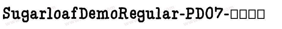 SugarloafDemoRegular-PD07字体转换