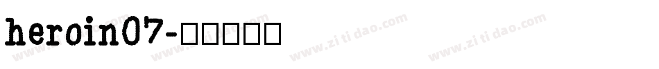 heroin07字体转换