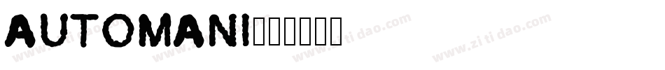 AUTOMANI字体转换