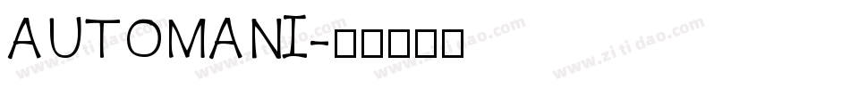 AUTOMANI字体转换
