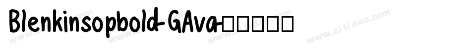 Blenkinsopbold-GAva字体转换